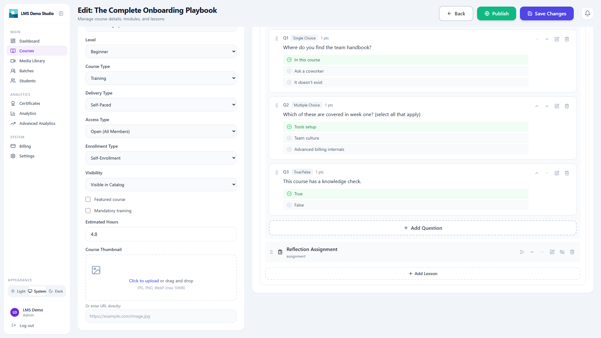 A full syllabus — video, PDF, quiz, and assignment lessons — ready to go live